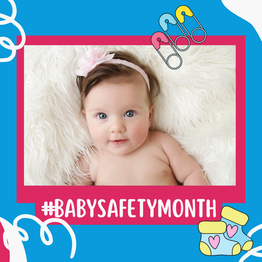 Baby Safety Month