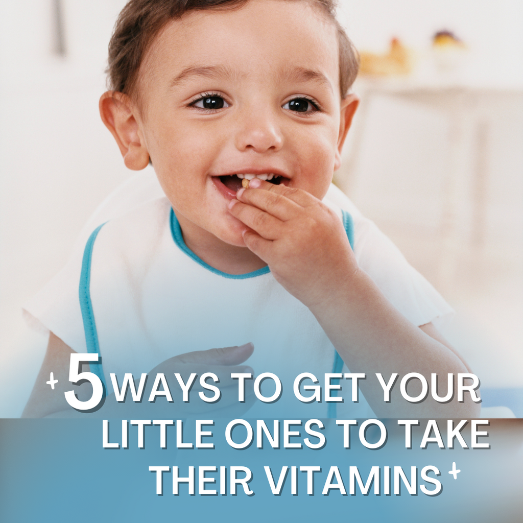 5 Way To Get Your Little Ones To Take Their Vitamins